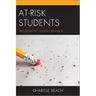 At-Risk Students: Transforming Student Behavior