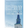 Ecclesiology at the Beginning of the Third Millennium