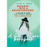 Breakup to Breakthrough: How to Turn a Breakup into a Breakthrough - Self - Care Coloring Workbook