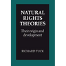 Natural Rights Theories: Their Origin and Development