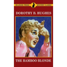 The Bamboo Blonde