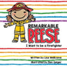 Remarkable Reese: I Want to be a Firefighter