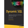Dynamic SQL: Applications, Performance, and Security in Microsoft SQL Server