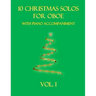 10 Christmas Solos for Oboe with Piano Accompaniment: Vol. 1