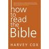 How to Read the Bible
