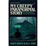 My Creepy Paranormal Story