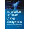 Introduction to Climate Change Management: Transitioning to a Low-Carbon Economy