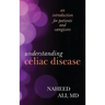 Understanding Celiac Disease: An Introduction for Patients and Caregivers
