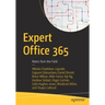 Expert Office 365: Notes from the Field