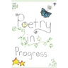 Poetry In Progress