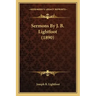 Sermons by J. B. Lightfoot (1890)