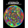 Coloring Book For Adults: 60 Mandalas: Stress Relieving Mandala Designs for Adults Relaxation