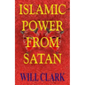 Islamic Power From Satan