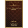 The Book of American Negro Spirituals