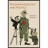 Psychopathology and Politics
