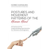 Postures and Movement Patterns of the Human Hand: A Framework for Understanding Hand Activity for Clinicians and Engineers