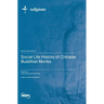 Social Life History of Chinese Buddhist Monks