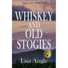 Whiskey and Old Stogies