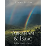 Abraham & Isaac: Bible Study Guide