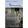 Love, As Always... Esmeralda - Corresponding with Patsy Ruth Miller, The Gypsy of the Silent Screen (hardback)