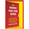 The Doors You Can Open: A New Way to Network, Build Trust, and Use Your Influence to Create a More Inclusive Workplace