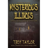 Mysterious Illinois