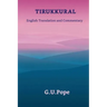 Tirukkural English Translation and Commentary