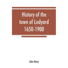 History of the town of Ledyard, 1650-1900