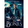 Blood and Bones