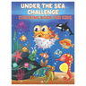 Under the Sea Challenge Coloring Book for Kids: Amazing Set of Cute Ocean Animals Workbook for Kids Boys and Girls Ages 3-8