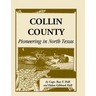 Collin County: Pioneering in North Texas