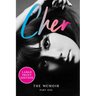 Cher: Part One: The Memoir