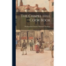 The Chapel Hill Cook Book