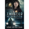 Twisted Retribution