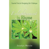 Enlightenment in Rhyme: Essential Tools for Navigating Life's Challenges