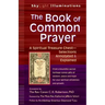 The Book of Common Prayer: A Spiritual Treasure Chest--Selections Annotated & Explained