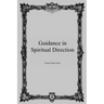 Guidance in Spiritual Direction