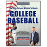 The High School Athlete's Guide to College Baseball
