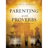 Parenting with Proverbs