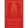 Reclaiming Childbirth as a Rite of Passage: Weaving ancient wisdom with modern knowledge