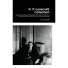 H. P. Lovecraft Collection: At the Mountains of Madness, The Call of Cthulhu, The Dunwich Horror and The Shunned House