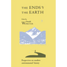 The Ends of the Earth: Perspectives on Modern Environmental History