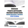 Alabama Property and Casualty Insurance License Exams Review Questions & Answers 2018/19 Edition: A Self-Practice Exercise Book focusing on the basic