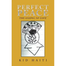 Perfect Peace: The Gospel of Love