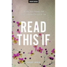 Read This If: A Collection of Essays that Prove Someone Else Gets it, Too