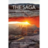 The Saga: Ancient and Ours