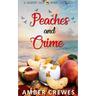 Peaches and Crime