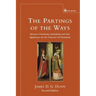 Parting of the Ways: Between Christianity and Judaism and Their Significance for the Character of Christianity