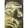 The Cinematic Misadventures of Ed Wood