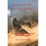 Ghosts of the Buffalo Wheel: Book Two of the Sam and Gunny Series